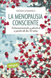 Portada de La menopausia consciente. Autoconocimiento y plenitud a partir de los 40 años