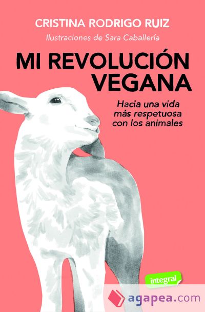 Mi revolución vegana