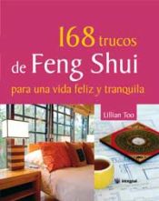 Portada de 168 trucos de feng shui para una vida fe
