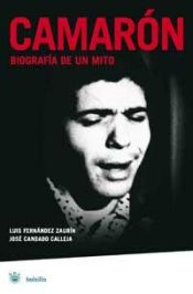 Portada de Camarón, biografía de un mito