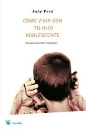 Portada de Cómo vivir con tu hijo adolescente