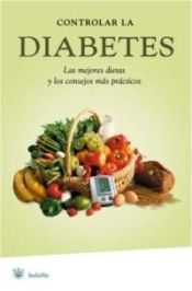 Portada de Controlar la diabetes
