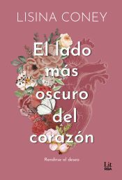 Portada de El lado m&aacute;s oscuro del coraz&oacute;n