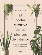 Portada de El poder curativo de las plantas de interior