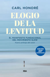Portada de Elogio de la lentitud (Edición 20º aniversario)