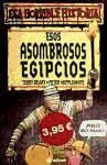 Portada de Esos asombrosos egipcios