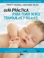 Portada de Guía práctica para tener bebés tranquilos y felices