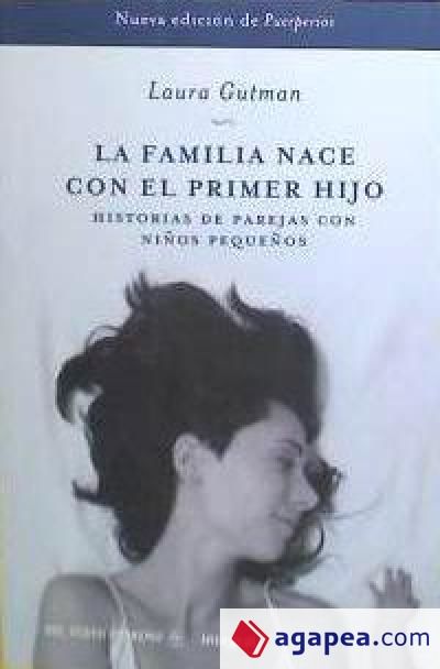 La familia nace con el primer hijo