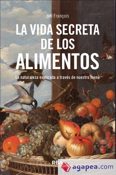 La vida secreta de los alimentos