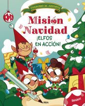 Portada de Misi&oacute;n Navidad. &iexcl;Elfos en acci&oacute;n!