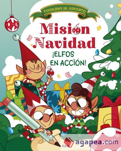 Misi&oacute;n Navidad. &iexcl;Elfos en acci&oacute;n!