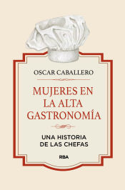 Portada de Mujeres en la alta gastronomía