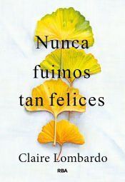Portada de Nunca fuimos tan felices
