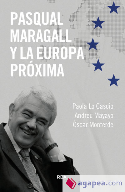 Pasqual Maragall y la Europa próxima