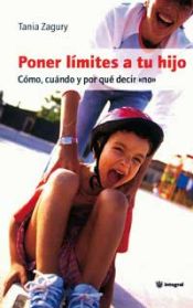 Portada de Poner limites a tu hijo
