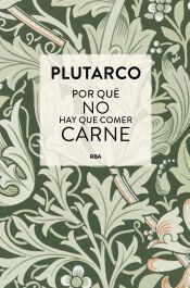 Portada de Por qu&eacute; no hay que comer carne