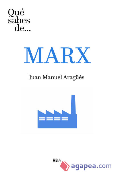 Qué sabes de Marx