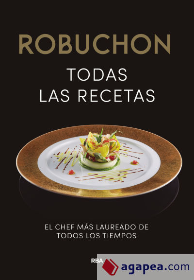 Robuchon. Todas las recetas