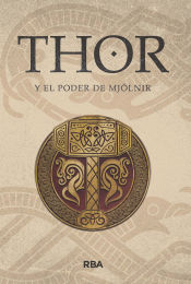 Portada de Thor y el poder de Mjölnir