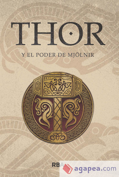 Thor y el poder de Mjölnir