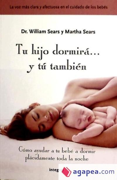 Tu hijo dormir&aacute; y t&uacute; tambi&eacute;n