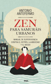 Portada de Zen para samurais urbanos
