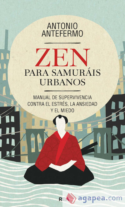 Zen para samurais urbanos