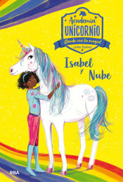 Portada de Academia Unicornio 4. Isabel y Nube