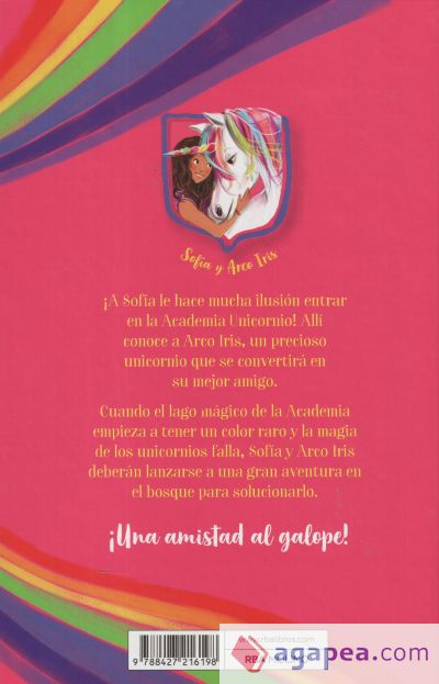 Academia Unicornio. Sofía y Arcoiris