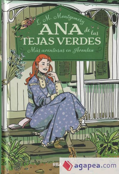 Ana de las tejas verdes 4. Más aventuras en Avolea