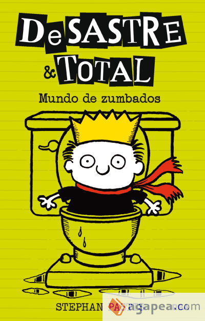 Desastre & Total 4. Mundo de zumbados