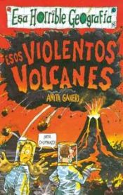 Portada de Esos violentos volcanes