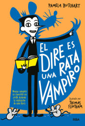 Portada de La pandilla misterio 1. El dire es una rata vampiro