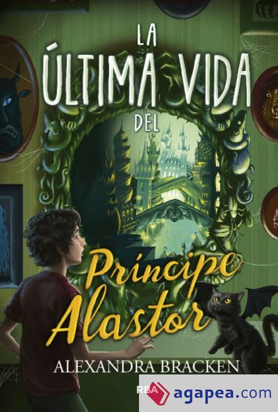 La último vida del príncipe Alastor (Prosper Redding 2)