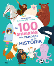 Portada de Los 100 animales más famosos de la historia