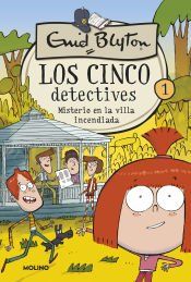 Portada de Los 5 detectives 1. Misterio en la villa incendiada