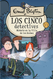 Portada de Los cinco detectives 11: Misterio en la villa de los Acebos