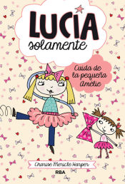 Portada de Lucía Solamente : cuida de la pequeña Amelie