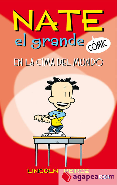 Nate el Grande #1. En la cima del mundo