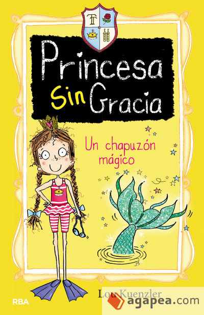 Princesa singracia 3. Un chapuzón mágico