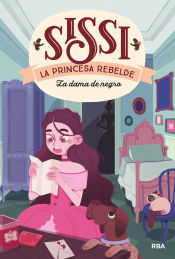 Portada de Sissi, la princesa rebelde 2. La dama de negro