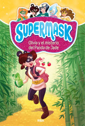 Portada de Supermask 2. Olivia y misterio panda Jade