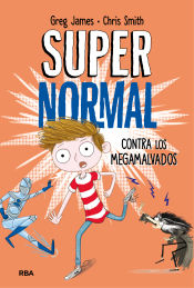 Portada de Supernormal contra los megamalvados