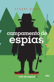 Portada de cole de espías 2. Campamento de espías