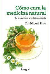 Portada de Como cura la medicina natural