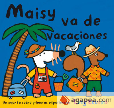 Maisy va de vacaciones