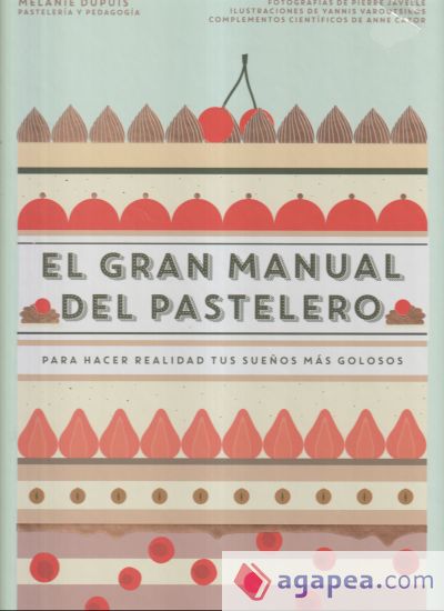 El gran manual del pastelero