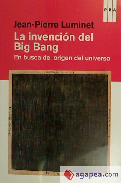 La invención del Big Bang