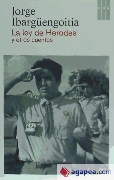 La ley de Herodes y otros cuentos