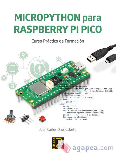 MICROPYTHON PARA RASPBERRY PI PICO CURSO PRACTICO FORMACION - AA.VV ...